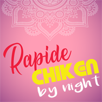 Rapide Chicken By Night à Paris 18